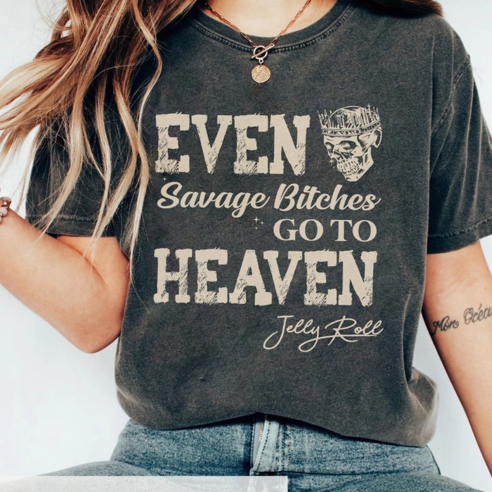 Y10 Jelly Even Savage Go To Heaven Shirt, Jelly Tour Shirt, Jelly Unisex Shirt,